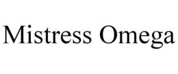 mistress omega