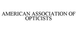 american association of opticists
