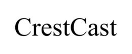crestcast