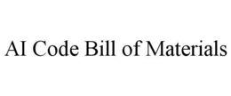 ai code bill of materials