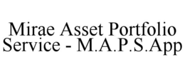 mirae asset portfolio service - m.a.p.s.app