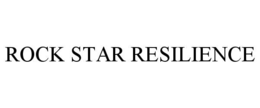 rock star resilience