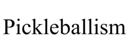 pickleballism