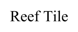 reef tile