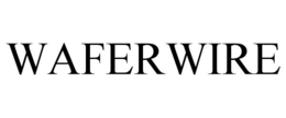 waferwire