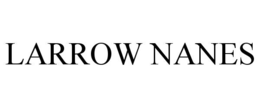 larrow nanes
