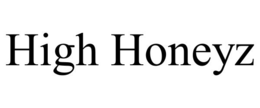 high honeyz