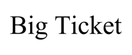 big ticket
