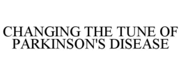 changing the tune of parkinson's disease