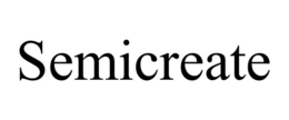 semicreate