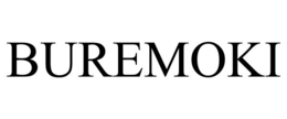 buremoki