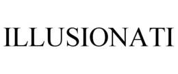 illusionati