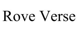 rove verse