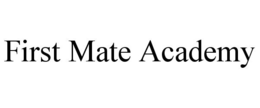 first mate academy