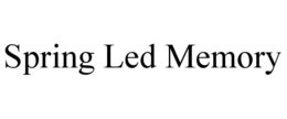 spring led memory