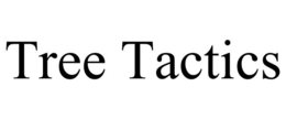 tree tactics