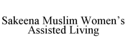 sakeena muslim women’s assisted living