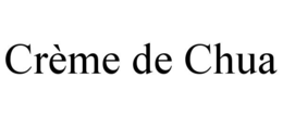 crÈme de chua