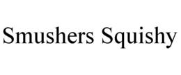 smushers squishy
