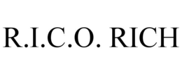 r.i.c.o. rich