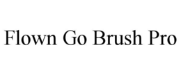 flown go brush pro