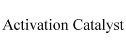 activation catalyst