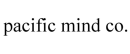 pacific mind co.