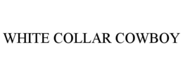 white collar cowboy