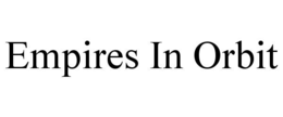 empires in orbit
