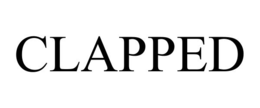 clapped