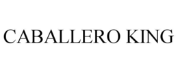 caballero king