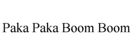 paka paka boom boom