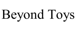 beyond toys