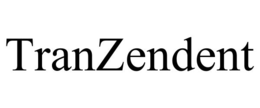 tranzendent