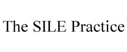 the sile practice