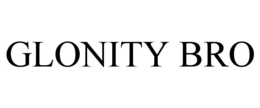 glonity bro