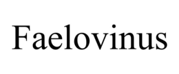 faelovinus