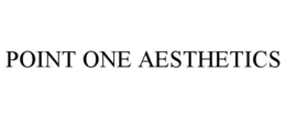 point one aesthetics