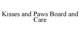 kisses and paws board and care