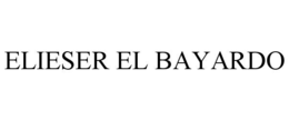elieser el bayardo