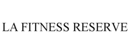 la fitness reserve