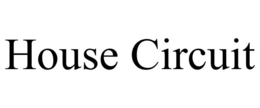house circuit