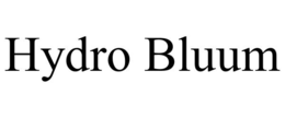 hydro bluum