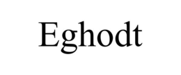 eghodt