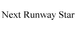 next runway star