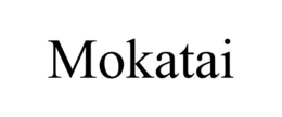 mokatai