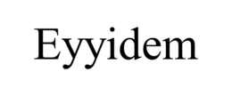 eyyidem