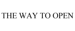 the way to open