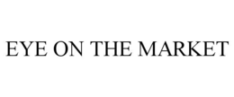 eye on the market