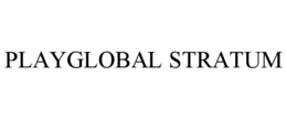 playglobal stratum
